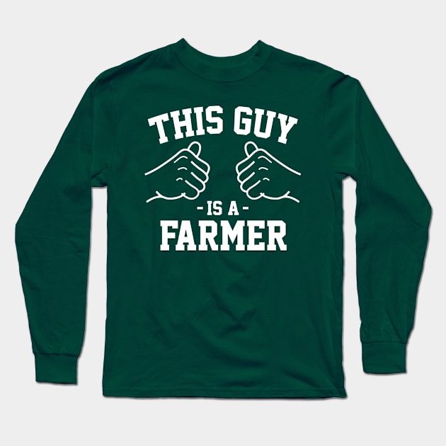 This guy is a farmer Long Sleeve T-Shirt by Lazarino